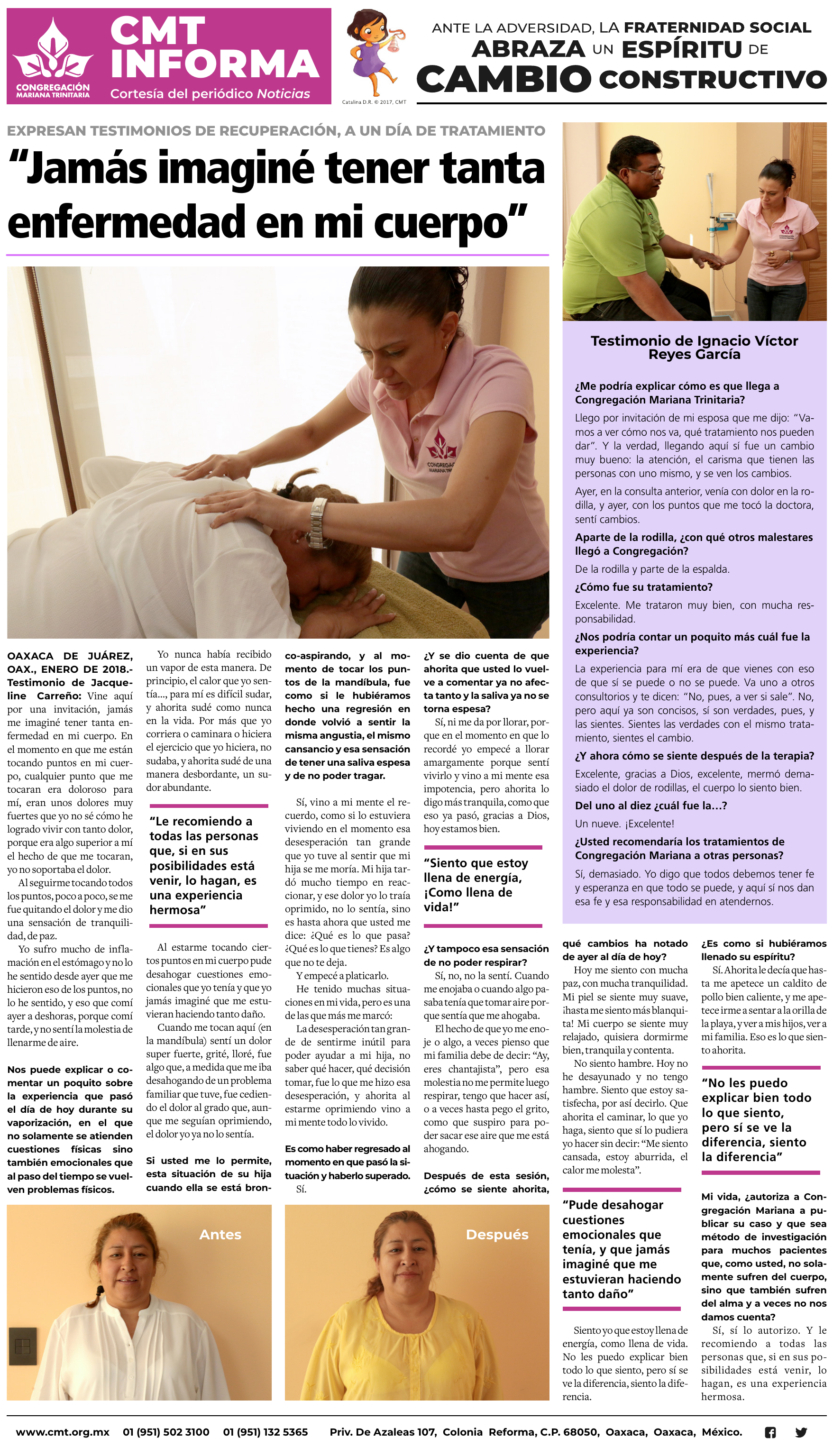 Prensa: EXPRESAN TESTIMONIOS DE RECUPERACIÓN, A UN DÍA DE TRATAMIENTO