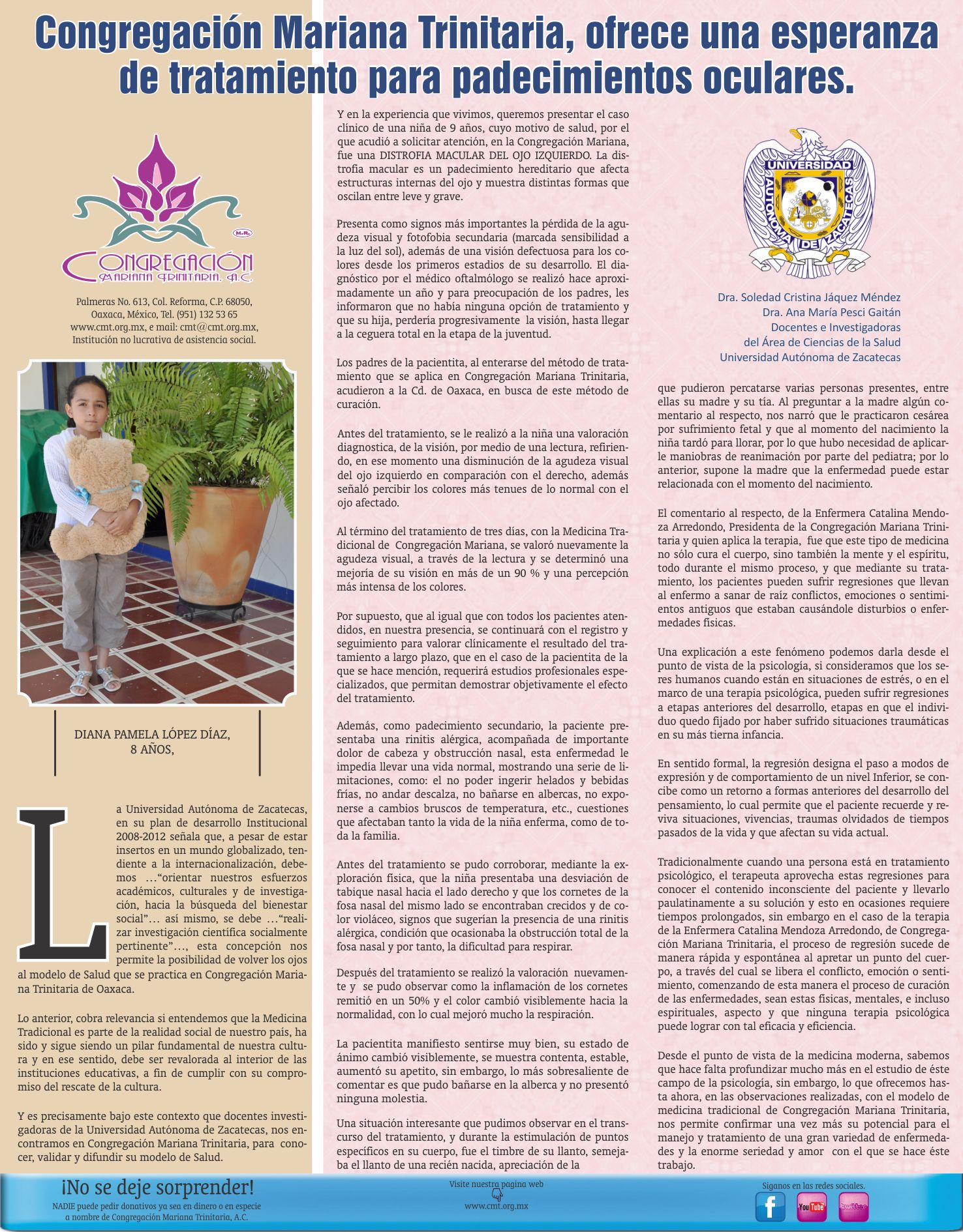 Prensa: CONGREGACIÓN MARIANA TRINITARIA, OFRECE UNA ESPERANZA DE TRATAMIENTO PARA PADECIMIENTOS OCULARES